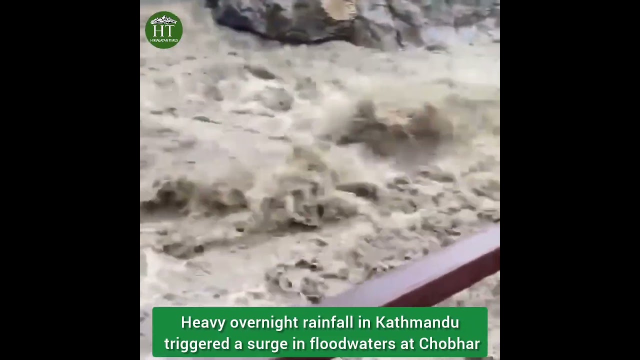 Nepal Flood Alert: Rising Floodwaters Hit Chobhar, Kathmandu Valley Outlet