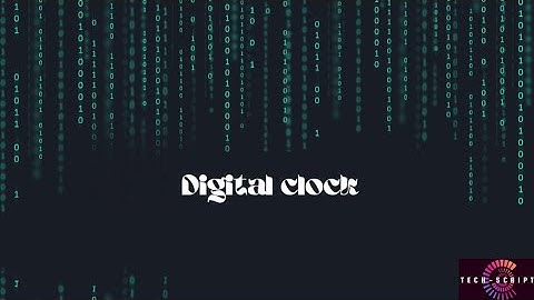 How to make a digital clock by using python and tkinter | Python project