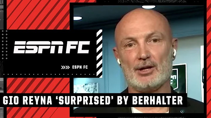 Frank Leboeuf: Gregg Berhalter COULDN'T STAND Gio Reyna's behaviour BEFORE the World Cup | ESPN FC