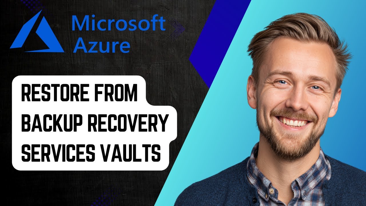 How to Restore Azure VM From Backup Recovery Services Vaults [2025