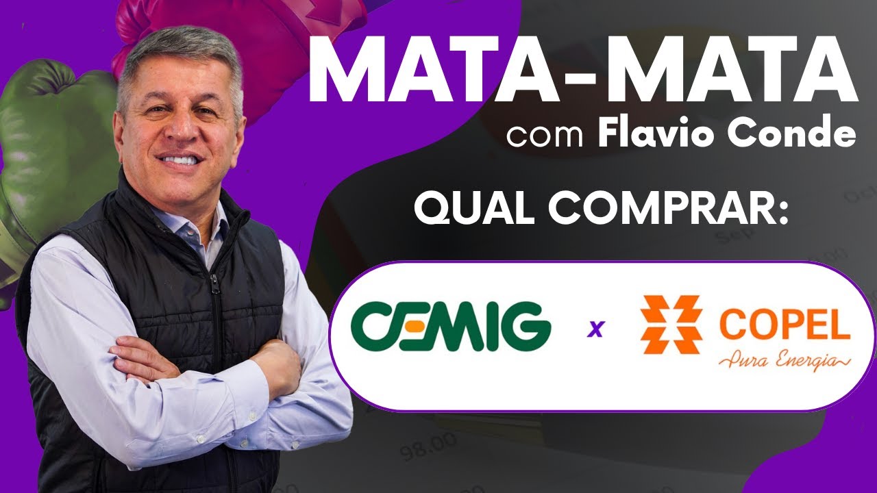 Qual Comprar: CEMIG (CMIG4) ou COPEL (CPLE6)?