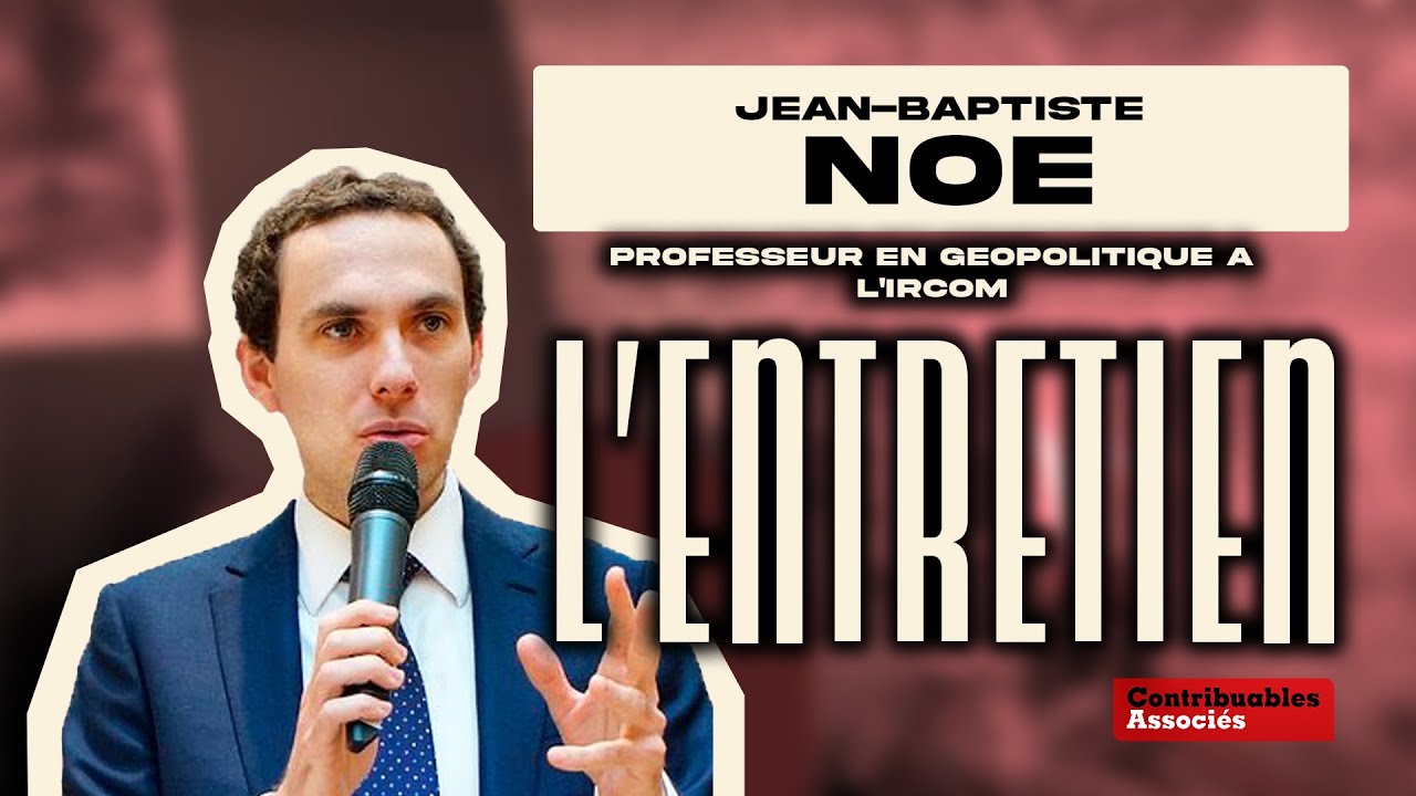 L’entretien avec Jean-Baptiste Noé