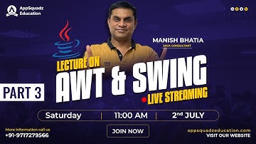 AWT & Swing in JAVA | Part 3 by Mr. Manish Bhatia Sir | CodeSquadz