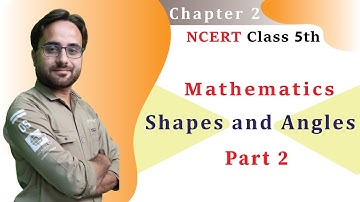 Class 5 Maths Chapter 2 Shapes And Angles || Part 2 || Maths NCERT