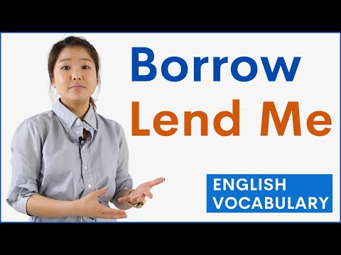 Borrow Vs Lend Me Meaning, Difference, And Grammar With Example Sentences