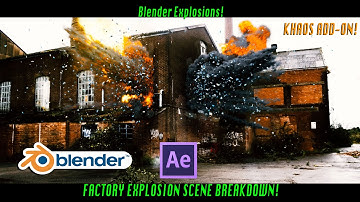 Blender explosion scene Breakdown: Factory Explosion ft. KHAOS add-on