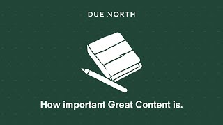 How important Great Content is