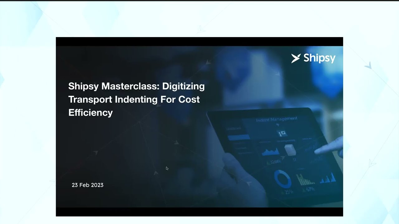 Transport Indenting — Shipsy Webinar