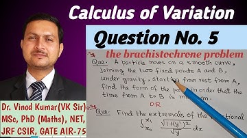 Calculus of Variation | Question No.5 | Brachistochrone Problem | MSc | NET JRF CSIR  | Eulers