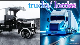 the evolution of trucks/lorries