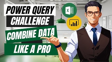 Combine Tables Like a Pro! - Power Query Challenge 66