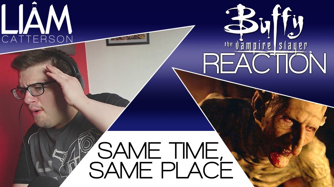 Buffy the Vampire Slayer 7x03 Same Time, Same Place Reaction