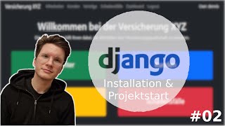 Django Grundlagen Tutorial | Installation und Projektstart #02