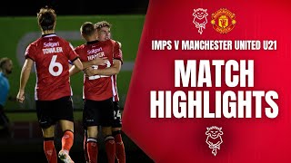 Match highlights | Imps v Manchester United U21