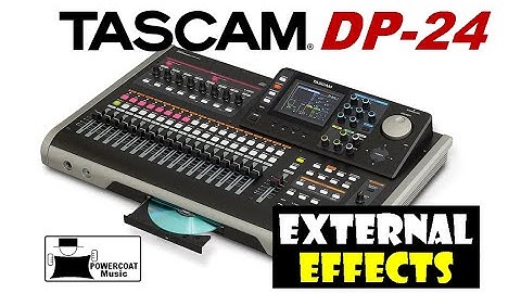 Tascam DP24/DP32 Digital Portastudio: Using External Effects