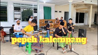 Pepeh Kalompang || Cover Musisi Desa