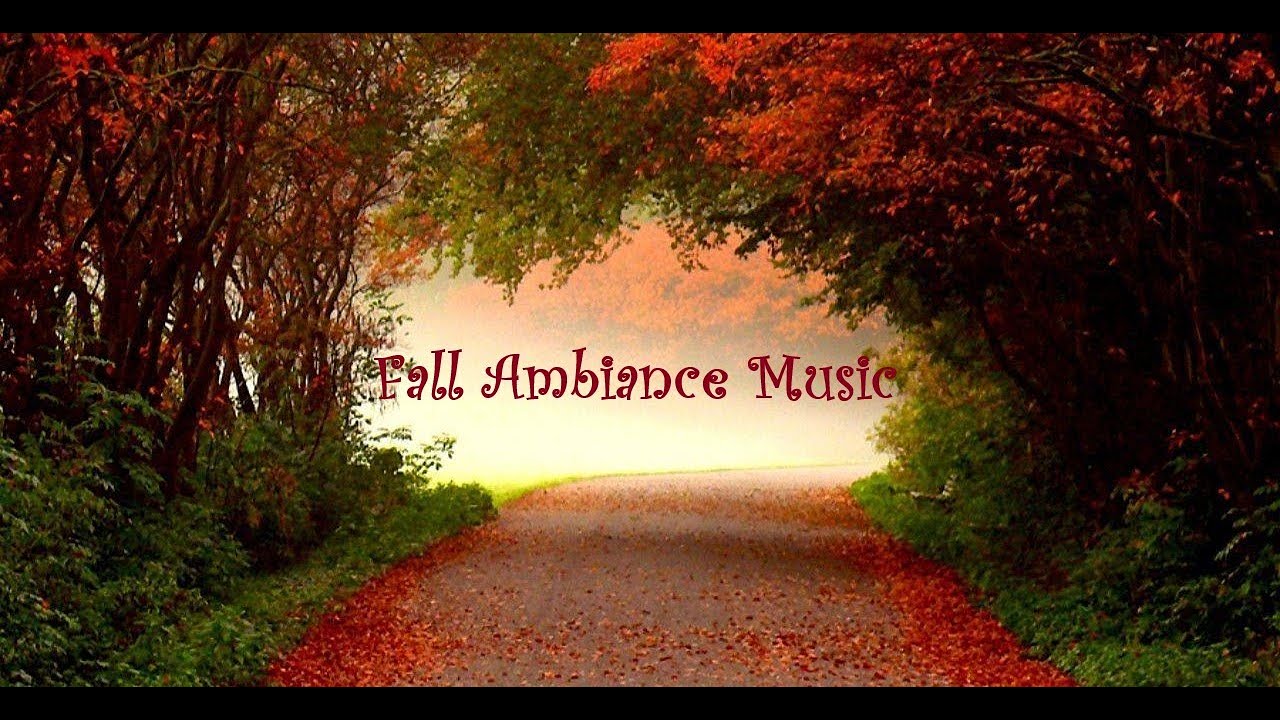 Fall Ambiance Music - YouTube