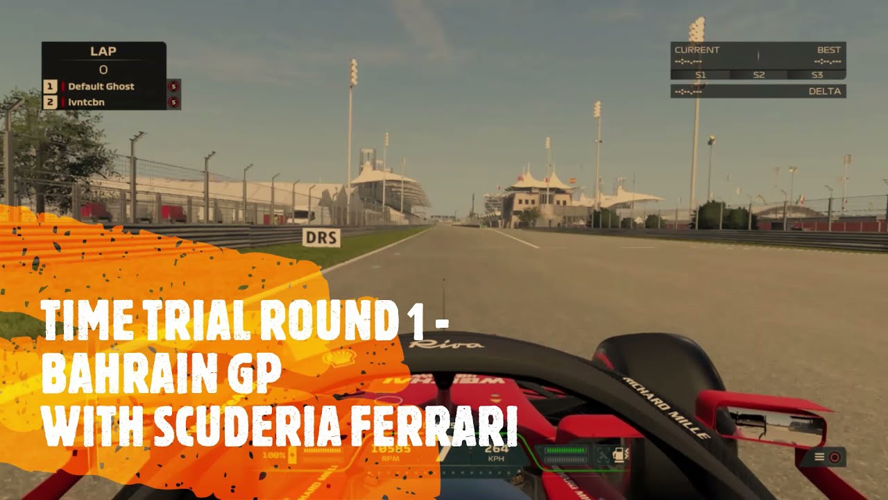 F1 2021 - Time Trial Round 1 - Bahrain GP with Scuderia Ferrari
