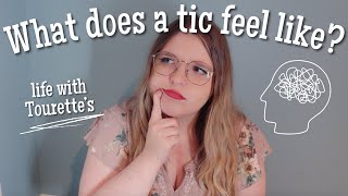 what does a tic feel like