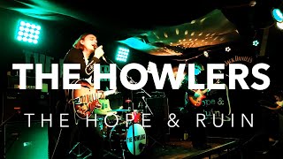 The Howlers - I Don't Love You All The Time/Lost Without You. Live at the Hope & Ruin, Brighton.