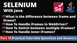 Part18-Selenium with Java Tutorial | Practical Interview Questions and Answers | iFrames