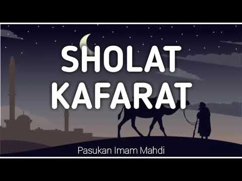 Sholat Kafarat Atau Qodho Pada Jum&#39;at Akhir Ramadhan - Pasukan Imam Mahdi