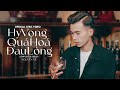 Hy vng qu ha au lng  nguyn v   official lyrics