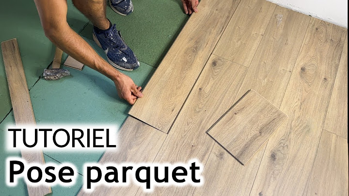 Comment Poser un Parquet Flottant ? TUTORIEL