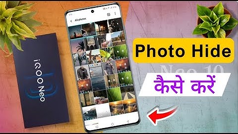 iQOO Neo 10 Hide Photos & Videos, iqoo neo 10 me Gallery Photo Hide Kaise Kare