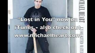 Michael Heart - 'Lost in You'