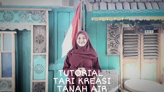 TUTORIAL TARI KREASI TANAH AIRKU (dance untuk hari kemerdekaan Indonesia)