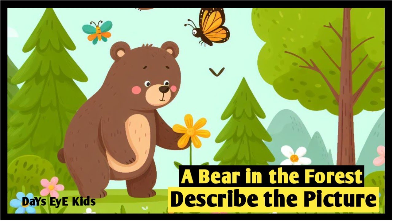 describe-the-picture-of-a-bear-in-the-forest-picture-description-of-a