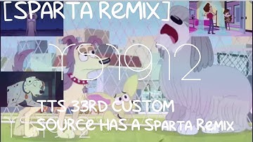 TTS 33rd Custom Source has a Sparta Remix
