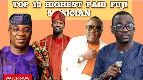 TOP 10 Highest Paid Fuji musician in Nigeria l Performance fee per show #fuji #osupa #k1deultimate