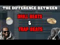What are the differences between drill beats and trap beats