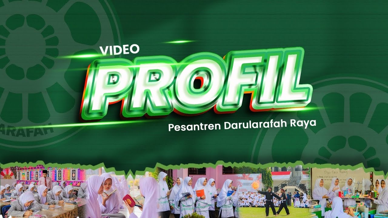 Profil Pesantren Darularafah Raya Deli Serdang