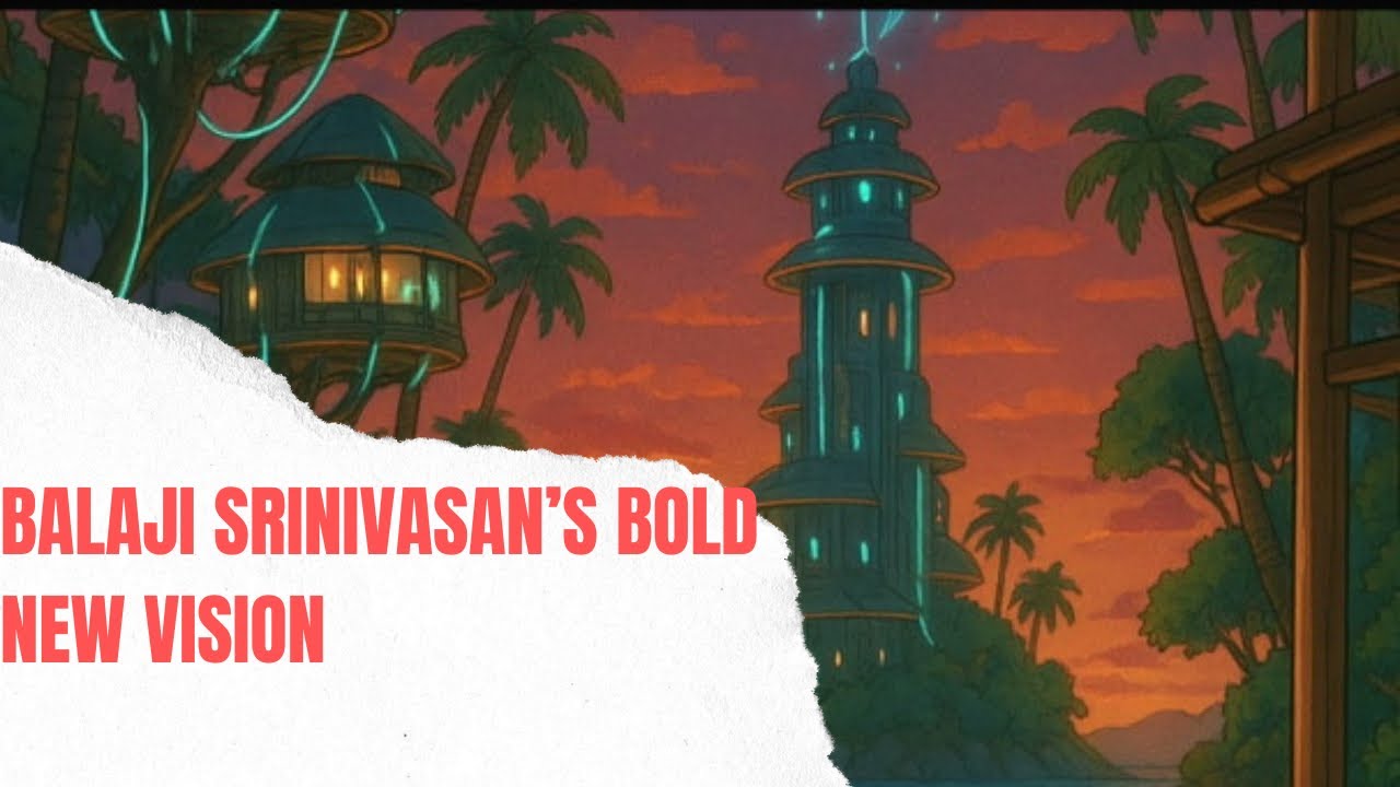 “He Bought an Island to Build a Nation for Techies – Balaji Srinivasan’s Bold New Vision”