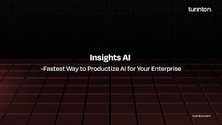 Simplify AI Complexity: Turn Enterprise Data into Real Business Impact with Insights AI by Turinton Net Worth