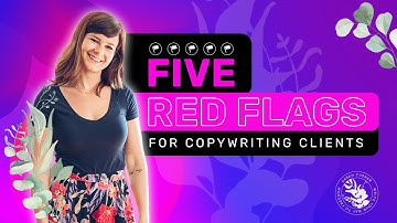 5 Red Flags for Freelance Copywriting Clients
