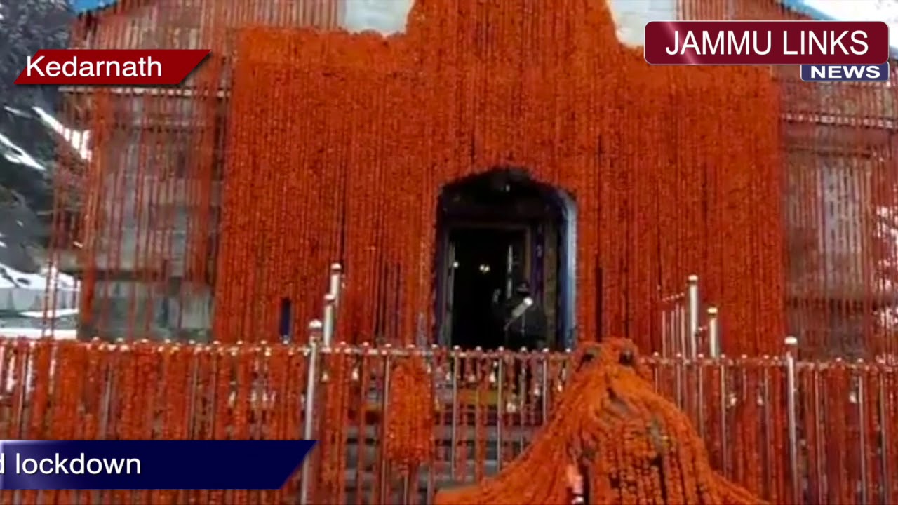 Kedarnath portals open amid lockdown