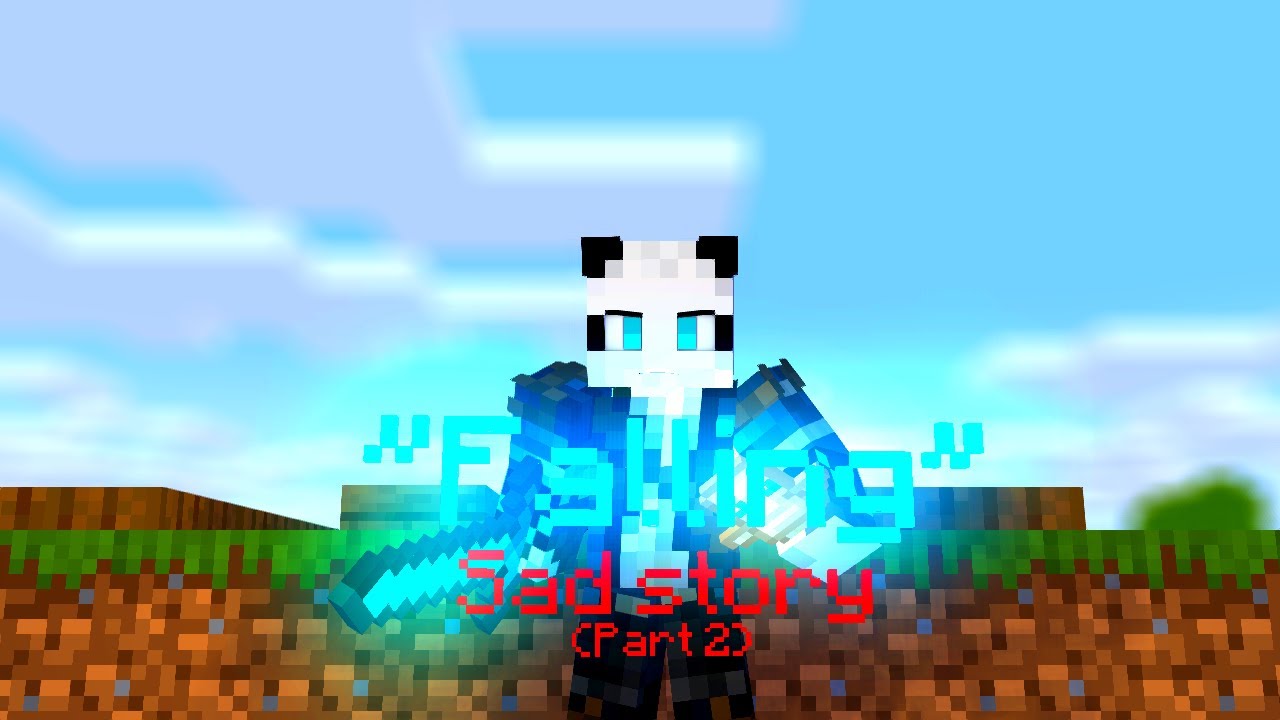 "Falling" Minecraft animated music video(Sad Story Part 2)