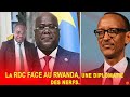 La rdc face au rwanda une diplomatie des nerfs