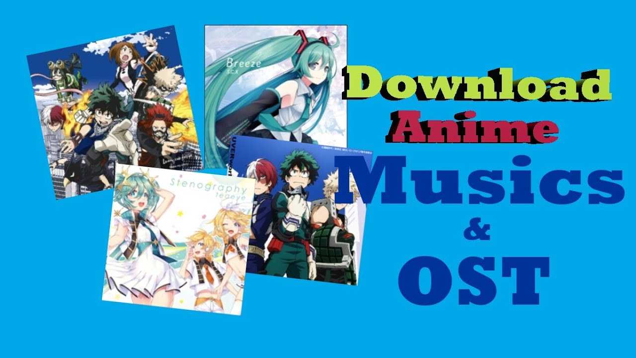 Anime Ost Download Free