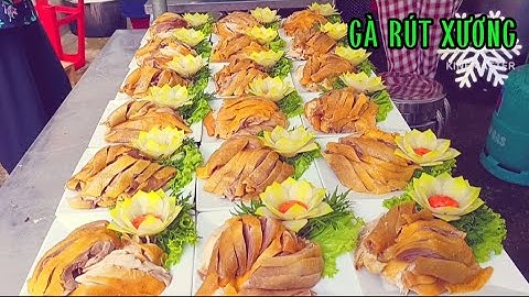 Cách Làm GÀ RÚT XƯƠNG cho tiệc cưới siêu ngon vàng đẹp đơn giản.