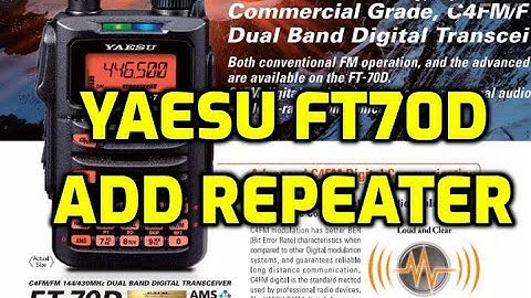Yaesu FT70D Add repeater