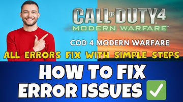 How to Fix COD 4 Modern Warfare Errors /  Issues! | 2023 Windows 11 /10 {Easy Method}