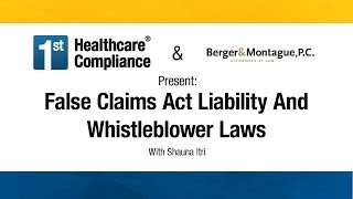 False Claims Act Liability And Whistleblower Laws