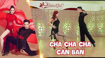 Học Nhảy Dancesport Căn Bản Cùng Khánh Thi Phan Hiển | Bài 2: ChaChaCha Syllabus