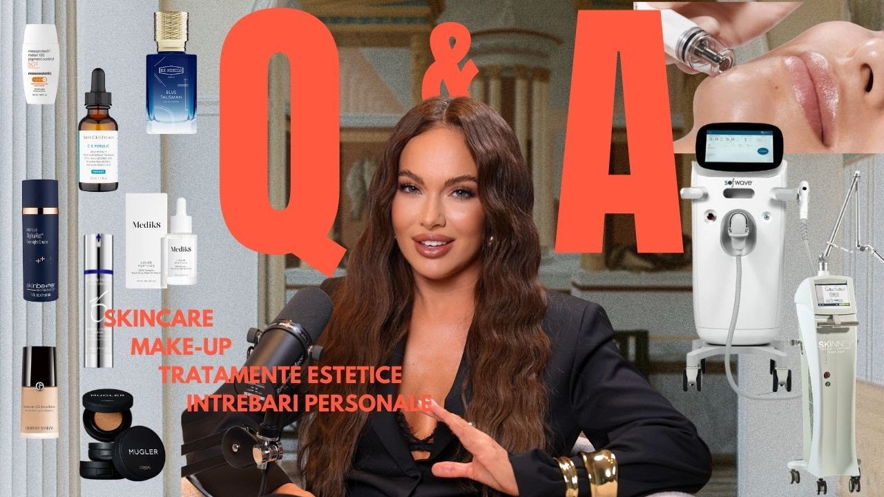 ✨ Q&A: Secrete de Beauty, Skincare 35+, Extensii, Parfumuri & Lifestyle ✨