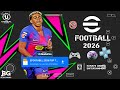 eFootball PES 2026 PPSSPP Android Offline PS5 Camera | Efootball 2026 PSP Full Update &amp; PlayerTattoo